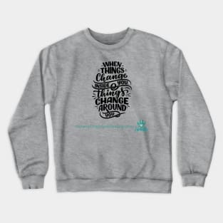 Change Crewneck Sweatshirt